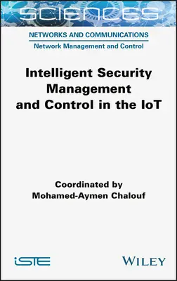 Intelligentes Sicherheitsmanagement und Kontrolle im Iot - Intelligent Security Management and Control in the Iot