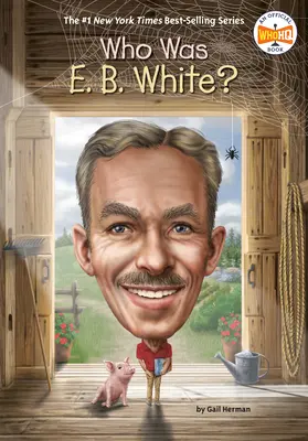 Wer war E. B. White? - Who Was E. B. White?