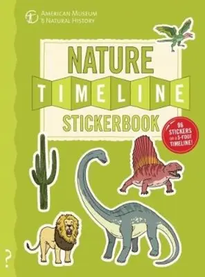 Das Natur-Zeitreise-Stickerbuch: Von der Bakterie bis zum Menschen: Die Geschichte des Lebens auf der Erde in einem epischen Zeitstrahl! - The Nature Timeline Stickerbook: From Bacteria to Humanity: The Story of Life on Earth in One Epic Timeline!