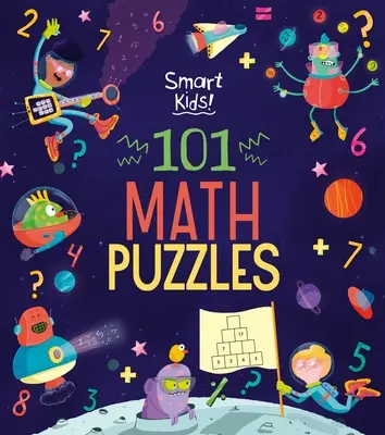 Schlaue Kinder! 101 Mathe-Rätsel - Smart Kids! 101 Math Puzzles