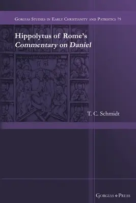 Hippolyt von Rom's Kommentar zu Daniel - Hippolytus of Rome's Commentary on Daniel