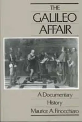 Die Galileo-Affäre: Eine dokumentarische Geschichte, Band 1 - The Galileo Affair: A Documentary Historyvolume 1