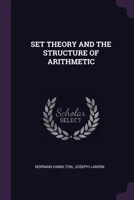 Mengentheorie und die Struktur der Arithmetik - Set Theory and the Structure of Arithmetic