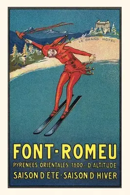 Jahrgangsjournal Font-Romeu-Skiplakat - Vintage Journal Font-Romeu Ski Poster