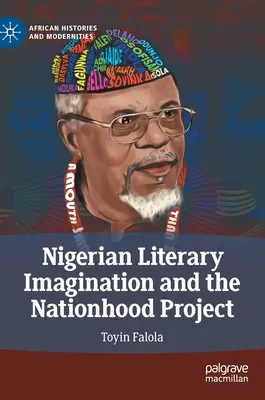 Nigerianische literarische Imagination und das Projekt der Nationalität - Nigerian Literary Imagination and the Nationhood Project