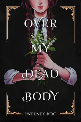 Over My Dead Body (Über meine Leiche) - Over My Dead Body