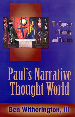 Paulus' erzählende Gedankenwelt - Paul's Narrative Thought World