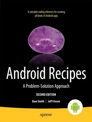 Android-Rezepte: Ein Problem-Lösungs-Ansatz - Android Recipes: A Problem-Solution Approach