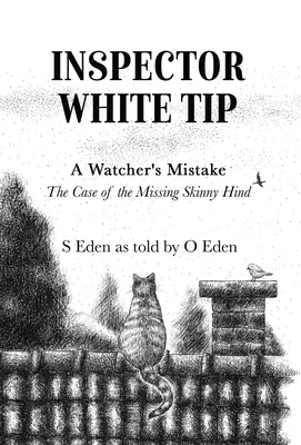 Inspektor White Tip - Der Irrtum eines Beobachters - Inspector White Tip - A Watcher's Mistake