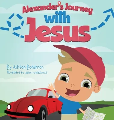 Alexanders Reise mit Jesus - Alexander's Journey with Jesus