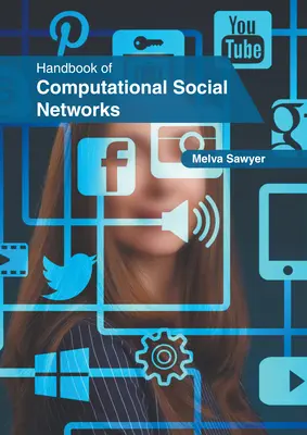 Handbuch der sozialen Computernetzwerke - Handbook of Computational Social Networks