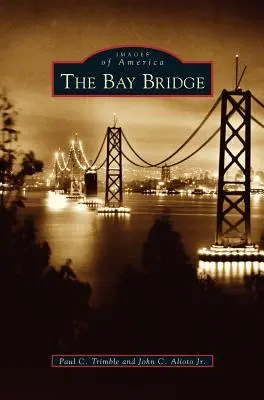 Die Bay Bridge - Bay Bridge