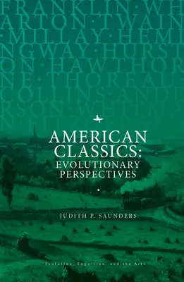 Amerikanische Klassiker: Evolutionäre Perspektiven - American Classics: Evolutionary Perspectives