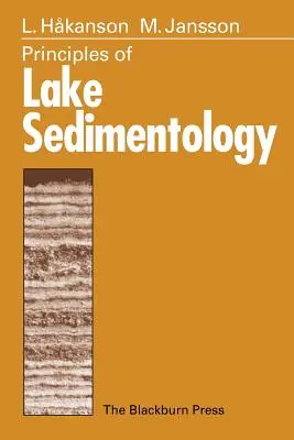 Grundlagen der Seesedimentologie - Principles of Lake Sedimentology