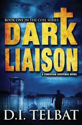 Dunkle Liaison: Ein christlicher Spannungsroman - Dark Liaison: A Christian Suspense Novel