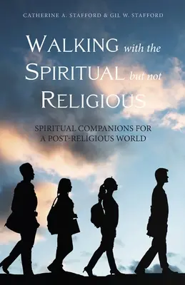 Mit dem Spirituellen, aber nicht dem Religiösen gehen - Walking with the Spiritual but not Religious