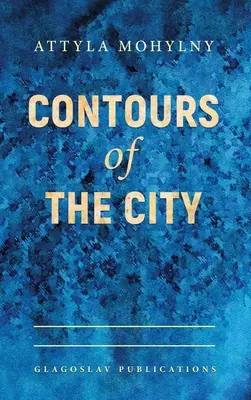Umrisse der Stadt - Contours of the City