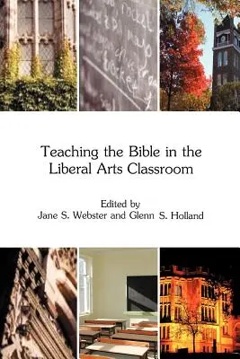 Bibelunterricht in den freien Künsten - Teaching the Bible in the Liberal Arts Classroom