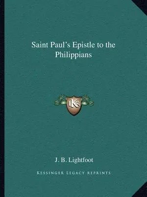 Der Brief des heiligen Paulus an die Philipper - Saint Paul's Epistle to the Philippians