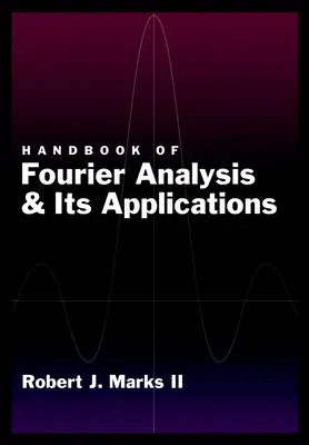 Handbuch der Fourier-Analyse und ihrer Anwendungen - Handbook of Fourier Analysis & Its Applications