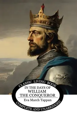 In den Tagen von Wilhelm dem Eroberer - In the Days of William the Conqueror