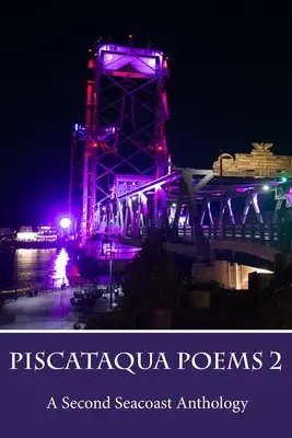 Piscataqua-Gedichte 2 - Piscataqua Poems 2