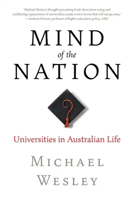 Der Geist der Nation: Universitäten im australischen Leben - Mind of the Nation: Universities in Australian Life