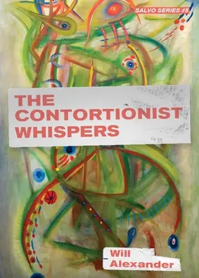 Der Verrenker flüstert - The Contortionist Whispers