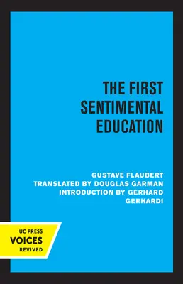 Die erste sentimentale Erziehung - The First Sentimental Education