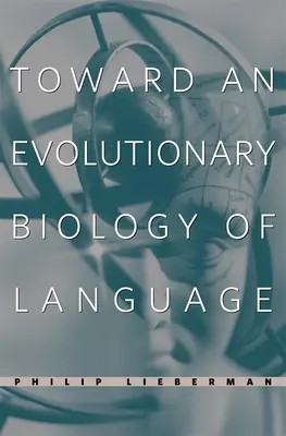 Auf dem Weg zu einer Evolutionsbiologie der Sprache - Toward an Evolutionary Biology of Language