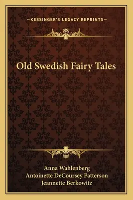 Alte schwedische Märchen - Old Swedish Fairy Tales