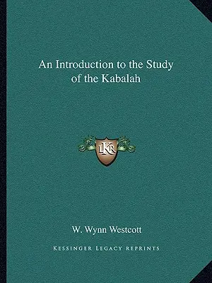 Eine Einführung in das Studium der Kabalah - An Introduction to the Study of the Kabalah