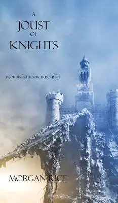 Ein Tjost der Ritter (Buch Nr. 16 im Ring des Zauberers) - A Joust of Knights (Book #16 in the Sorcerer's Ring)