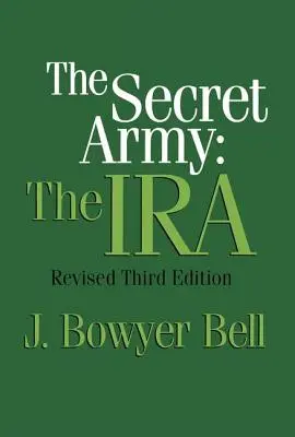 Die Geheimarmee: Die IRA - The Secret Army: The IRA