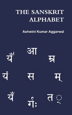 Das Sanskrit-Alphabet - The Sanskrit Alphabet