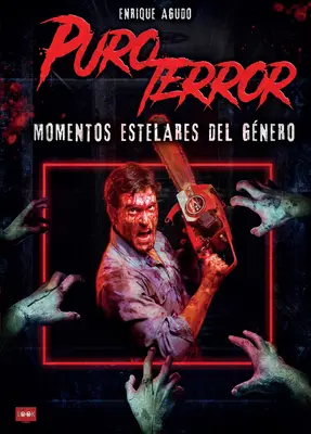 Puro Terror: Momentos Estelares del Gnero