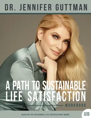 Arbeitsbuch „Ein Weg zu nachhaltiger Lebenszufriedenheit - A Path to Sustainable Life Satisfaction Workbook