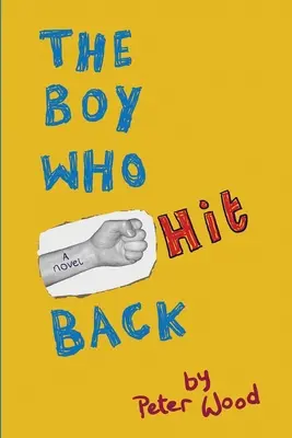 Der Junge, der zurückschlug - The Boy Who Hit Back