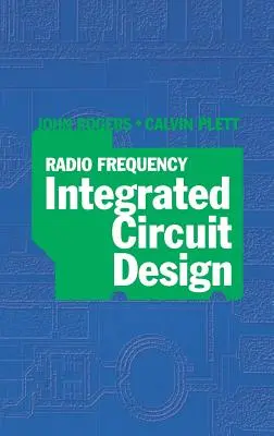 Entwurf integrierter Hochfrequenzschaltungen - Radio Frequency Integrated Circuit Design