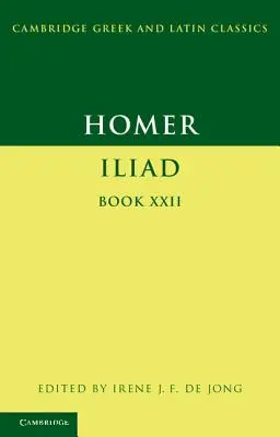Homer: Ilias Buch 22 - Homer: Iliad Book 22