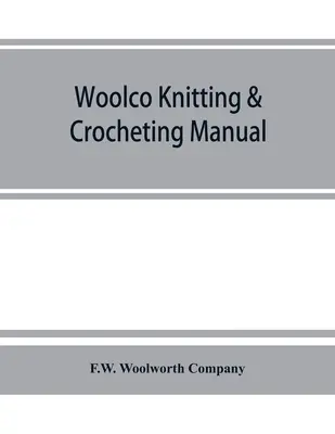 Woolco Strick- und Häkelanleitung - Woolco knitting & crocheting manual