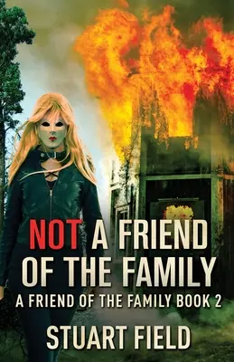 Nicht ein Freund der Familie - Not A Friend Of The Family
