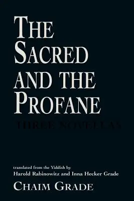 Das Heilige und das Profane - The Sacred and the Profane