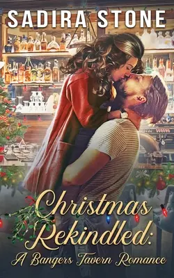 Weihnachten neu entfacht: Eine Bangers-Tavernen-Romanze - Christmas Rekindled: A Bangers Tavern Romance