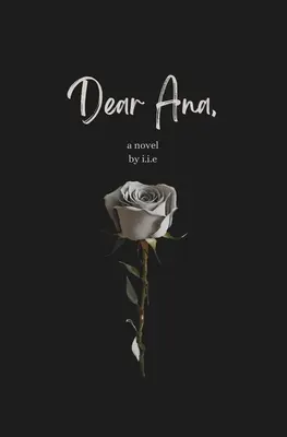 Liebe Ana - Dear Ana