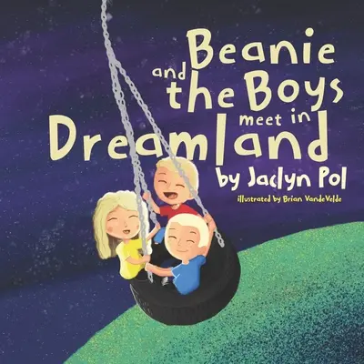 Beanie und die Jungs treffen sich im Traumland - Beanie and the Boys Meet in Dreamland