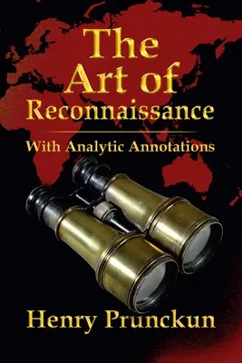 Die Kunst des Aufklärens: Mit analytischen Kommentaren - The Art of Reconnaissance: With Analytic Annotations