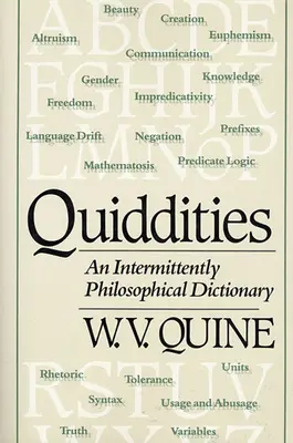 Quidditäten: Ein intermittierendes philosophisches Wörterbuch - Quiddities: An Intermittently Philosophical Dictionary