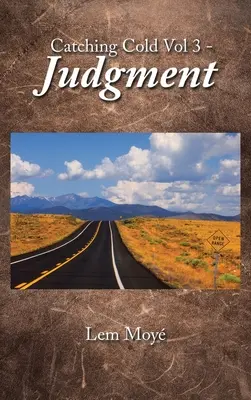 Catching Cold Band 3 - Urteilsvermögen - Catching Cold Vol 3 - Judgment