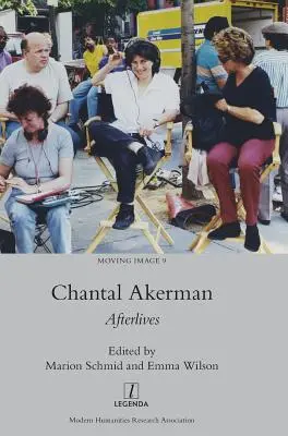 Chantal Akerman: Nachleben - Chantal Akerman: Afterlives